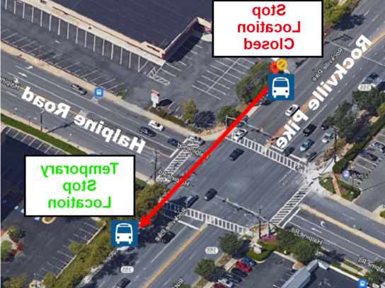 Starting Friday, 3月 8, until Friday, April 12, the bus stop at Rockville Pike and Halpine Road will relocate to facilitate the construction of a new mixed-use path.